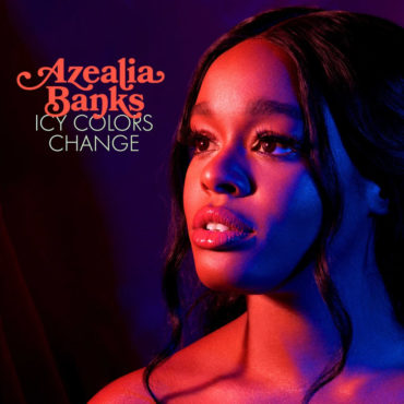 Azealia Banks Icy Colors Change